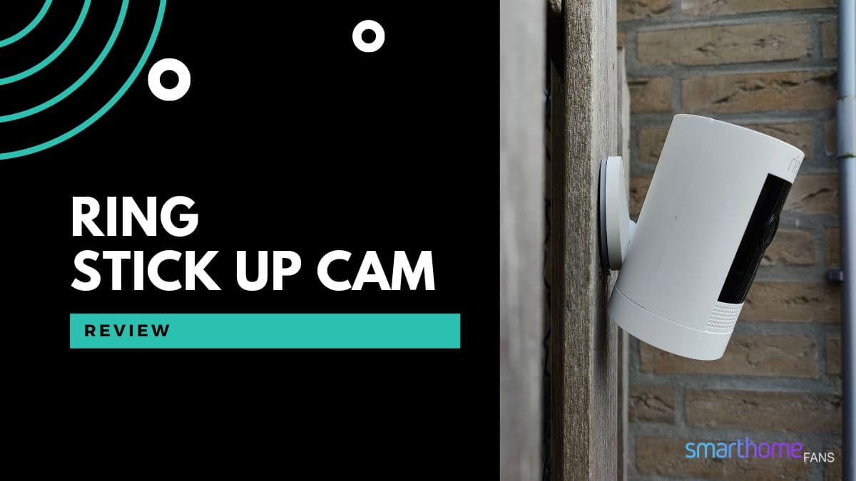 Ring Stick Up Cam review